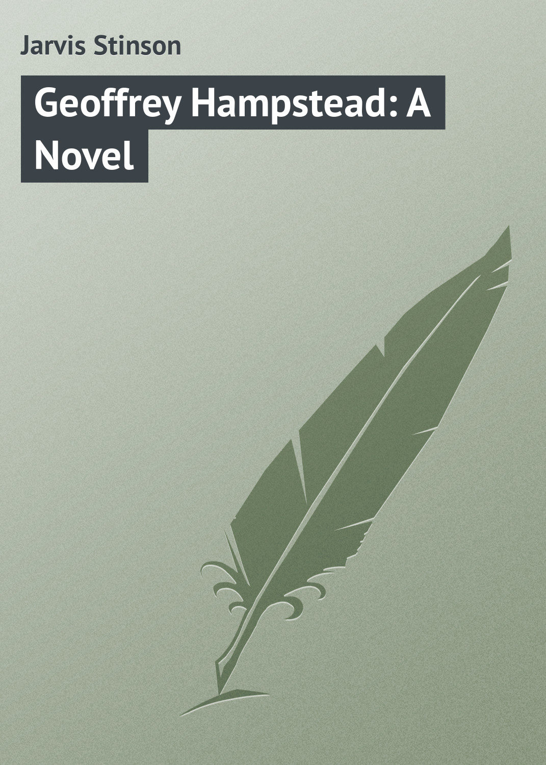 Обложка книги «Geoffrey Hampstead: A Novel»