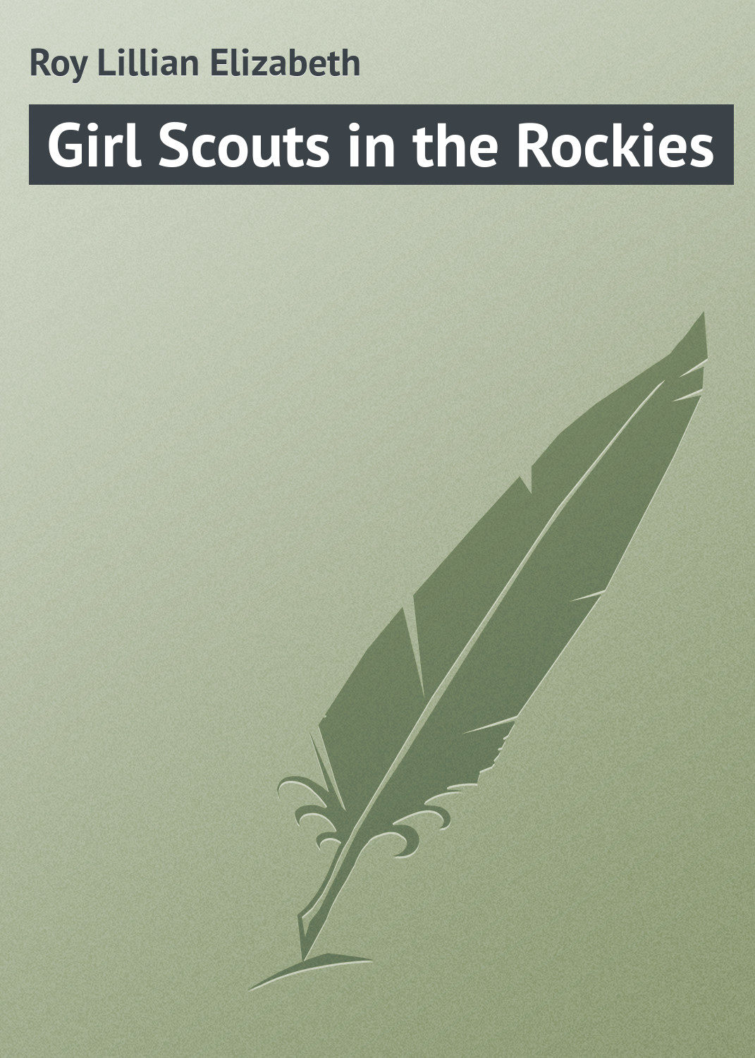 Обложка книги «Girl Scouts in the Rockies»
