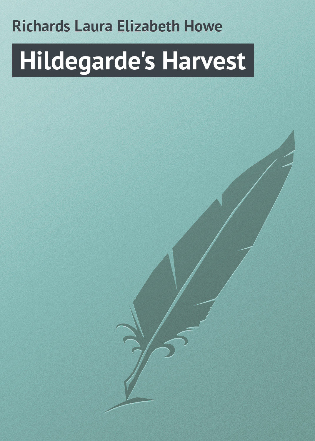 Обложка книги «Hildegarde's Harvest»