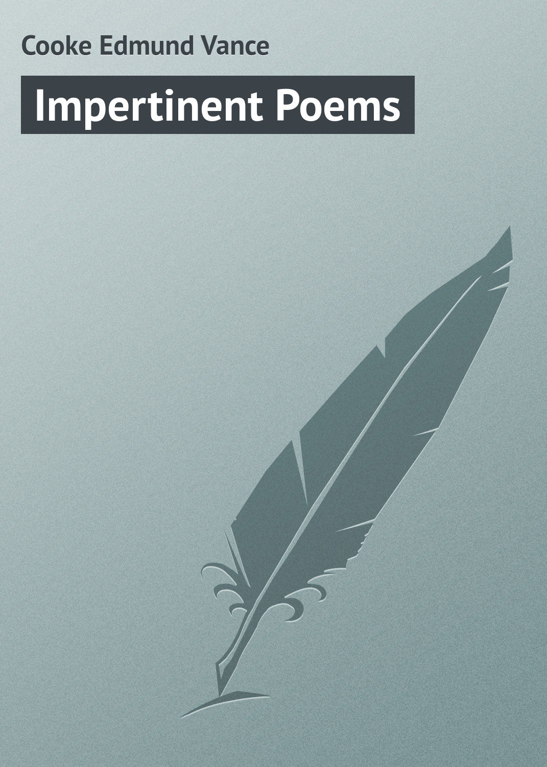 Обложка книги «Impertinent Poems»