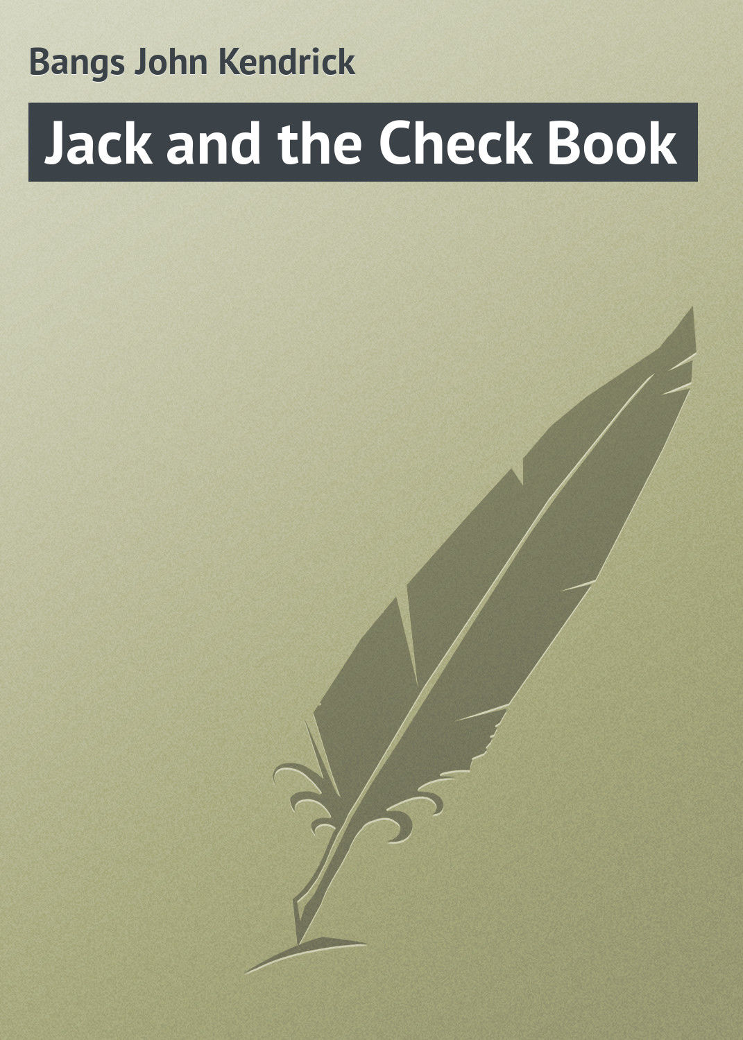 Обложка книги «Jack and the Check Book»