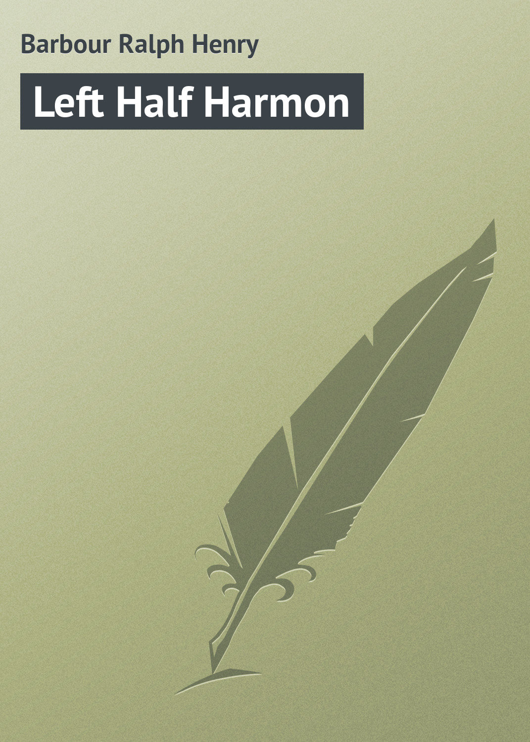 Обложка книги «Left Half Harmon»