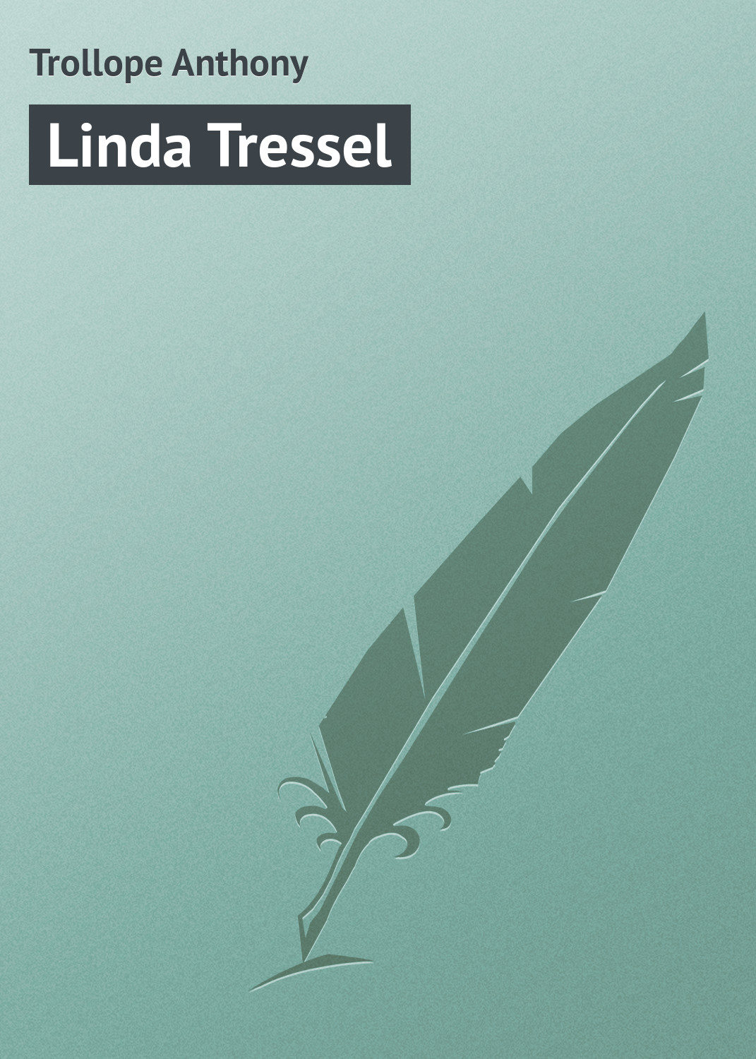 Обложка книги «Linda Tressel»