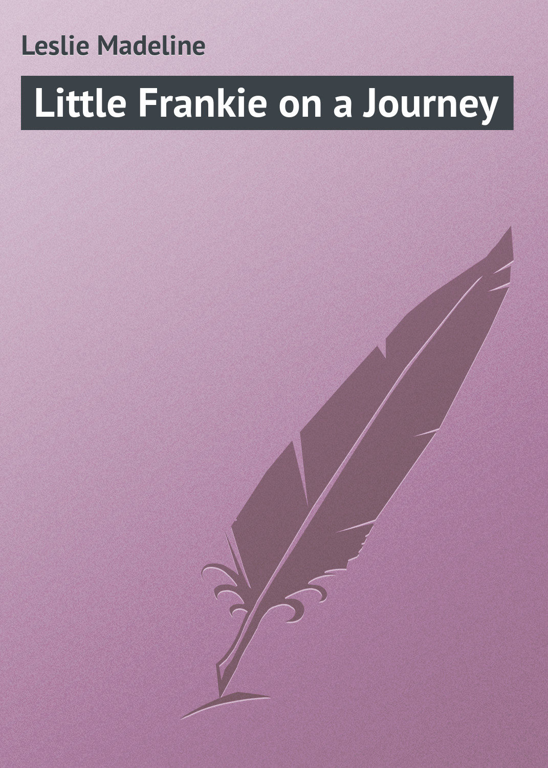Обложка книги «Little Frankie on a Journey»