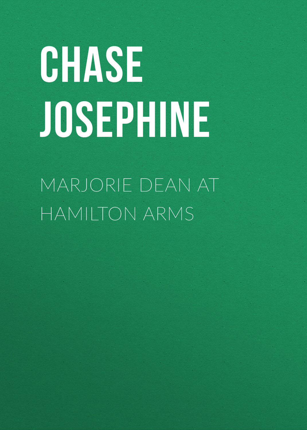 Обложка книги «Marjorie Dean at Hamilton Arms»