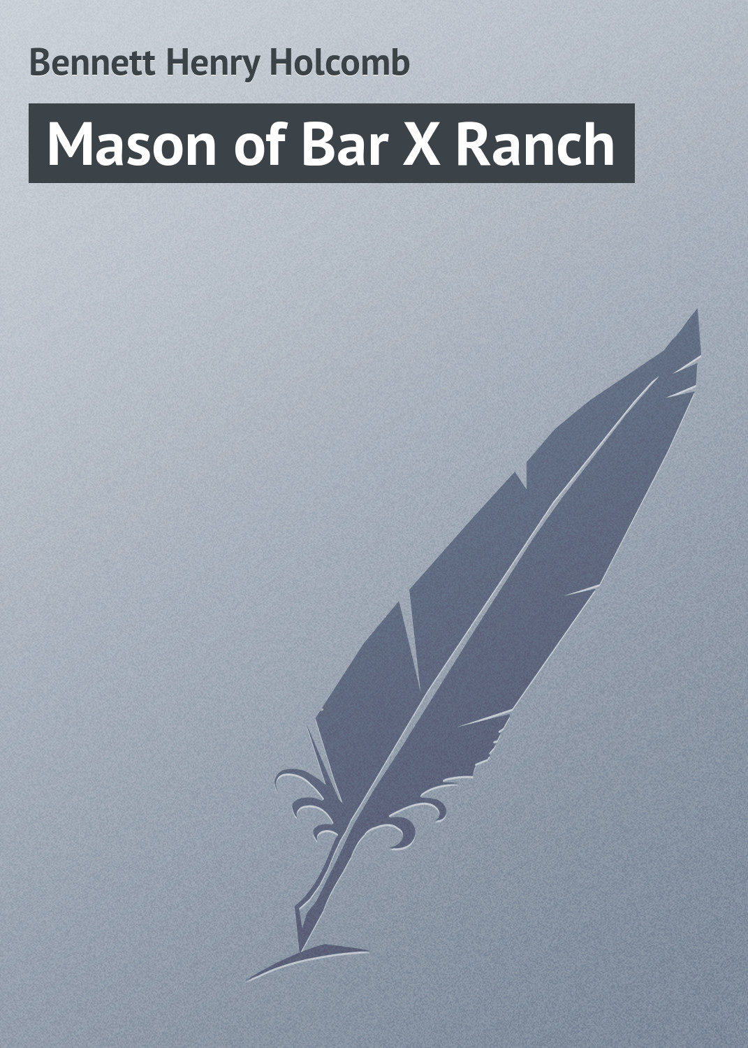 Обложка книги «Mason of Bar X Ranch»