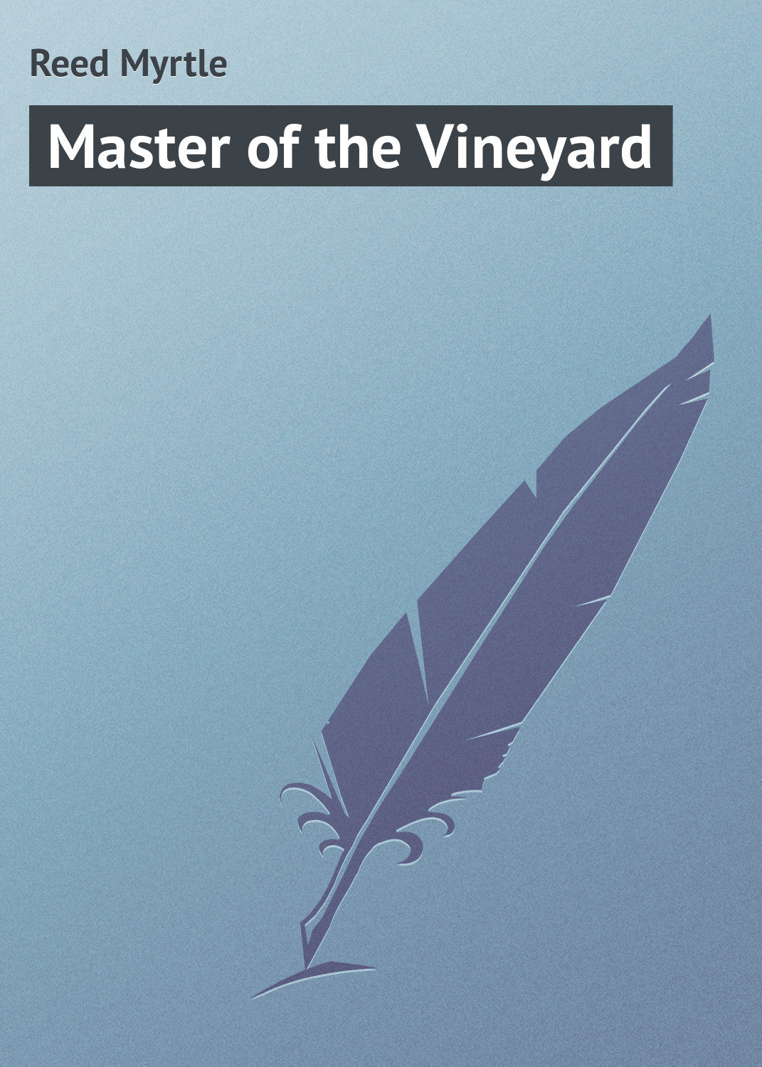 Обложка книги «Master of the Vineyard»