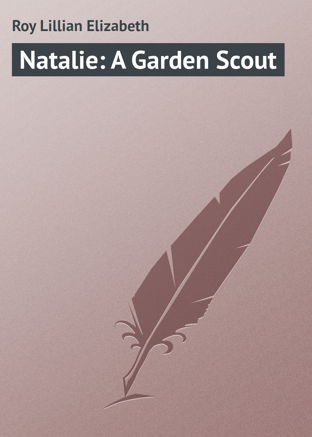 Обложка книги «Natalie: A Garden Scout»