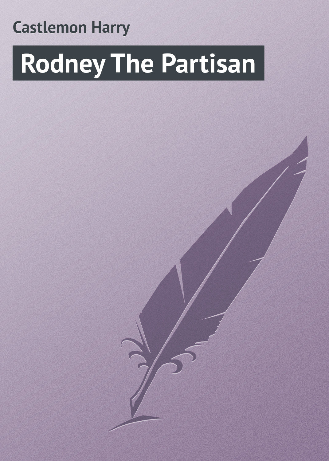 Обложка книги «Rodney The Partisan»