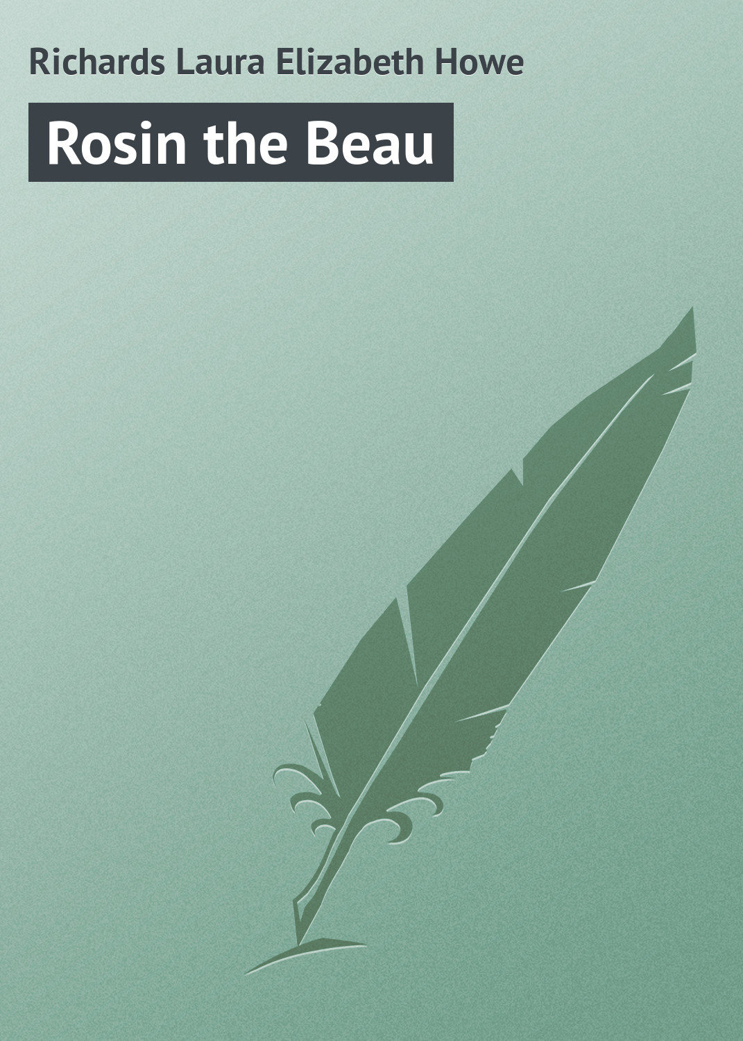 Обложка книги «Rosin the Beau»