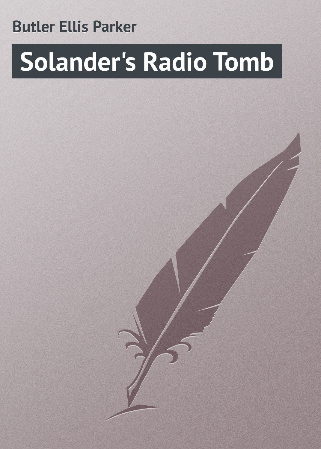 Обложка книги «Solander's Radio Tomb»