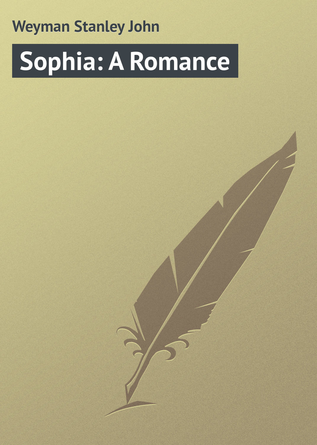 Обложка книги «Sophia: A Romance»