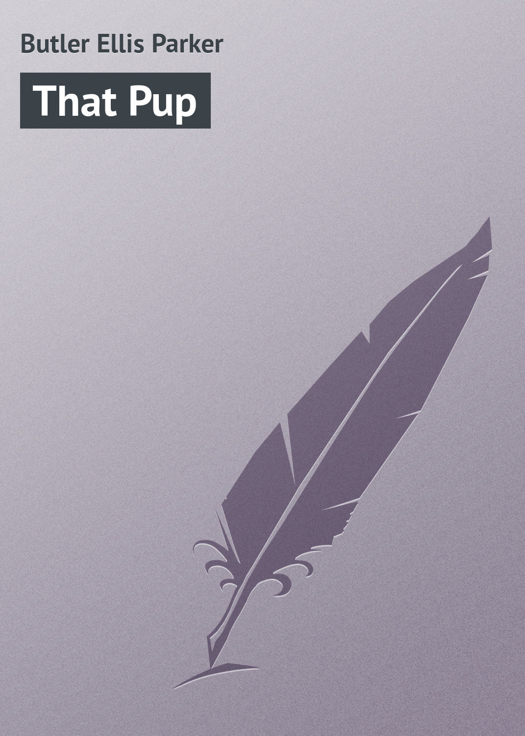Обложка книги «That Pup»