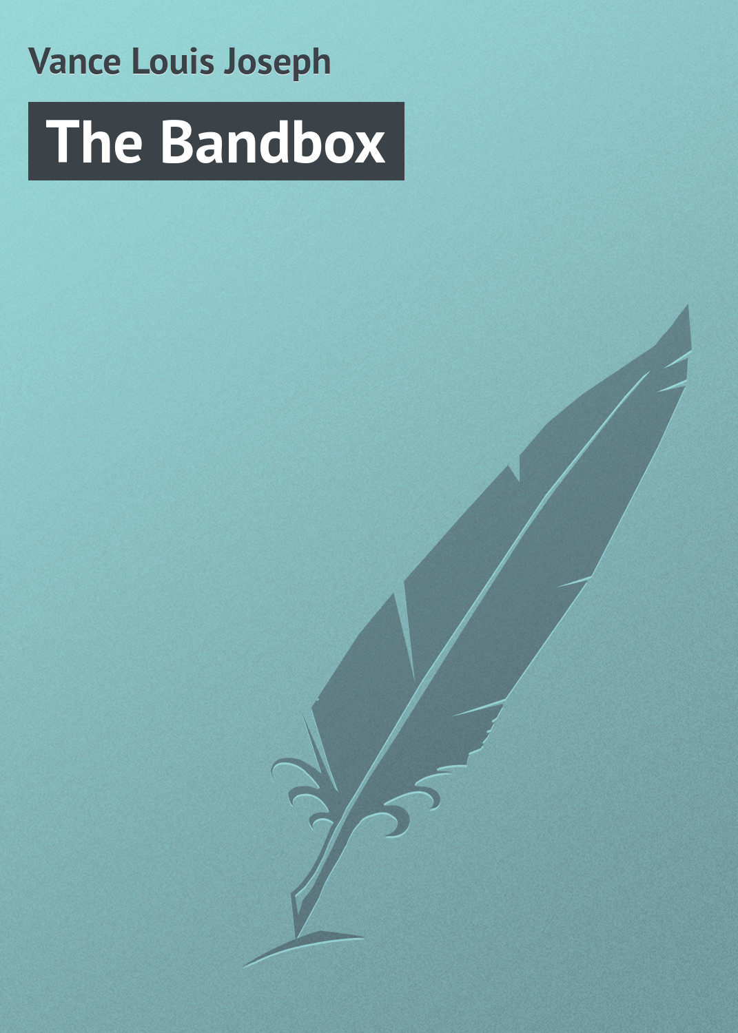 Обложка книги «The Bandbox»