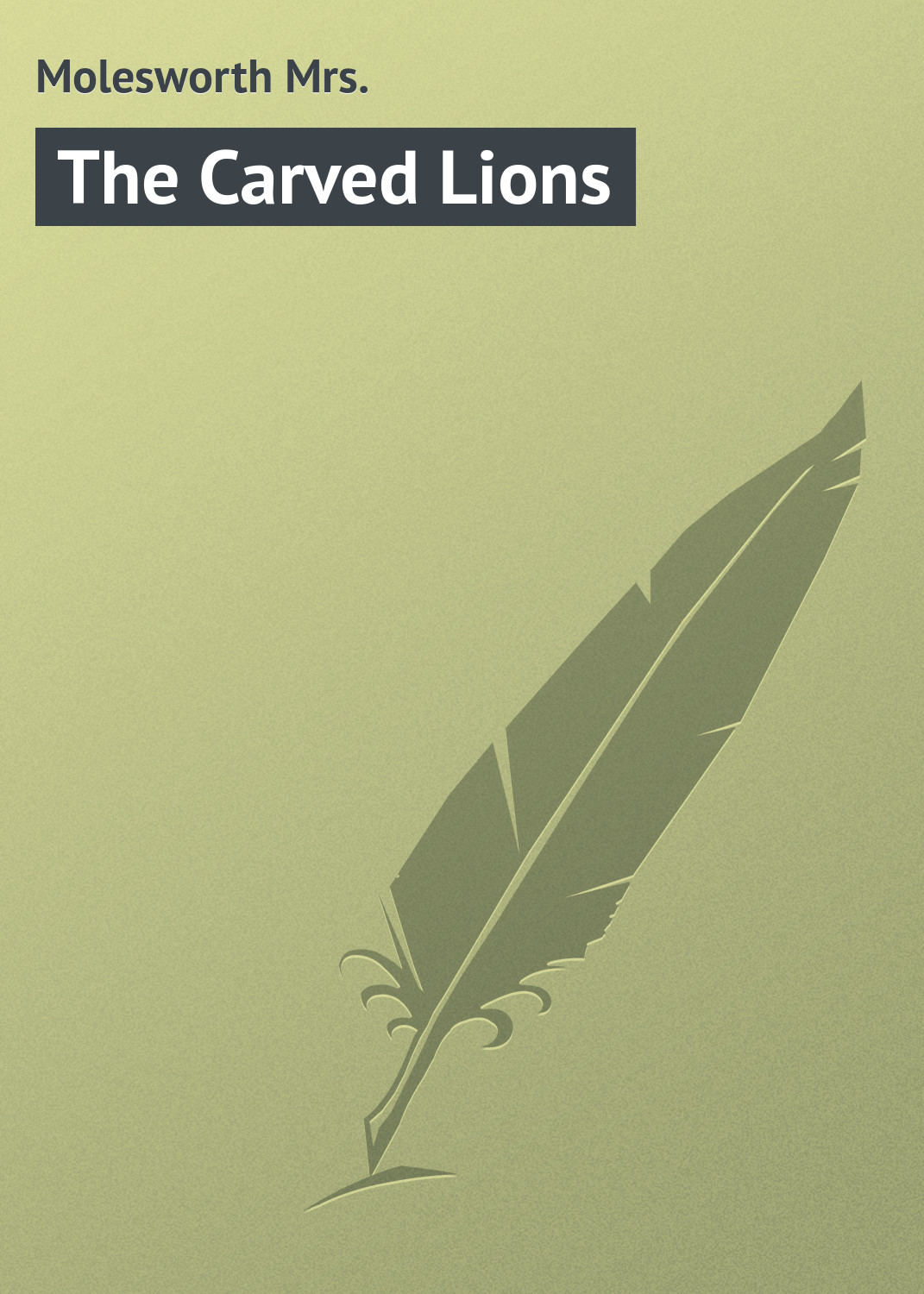 Обложка книги «The Carved Lions»