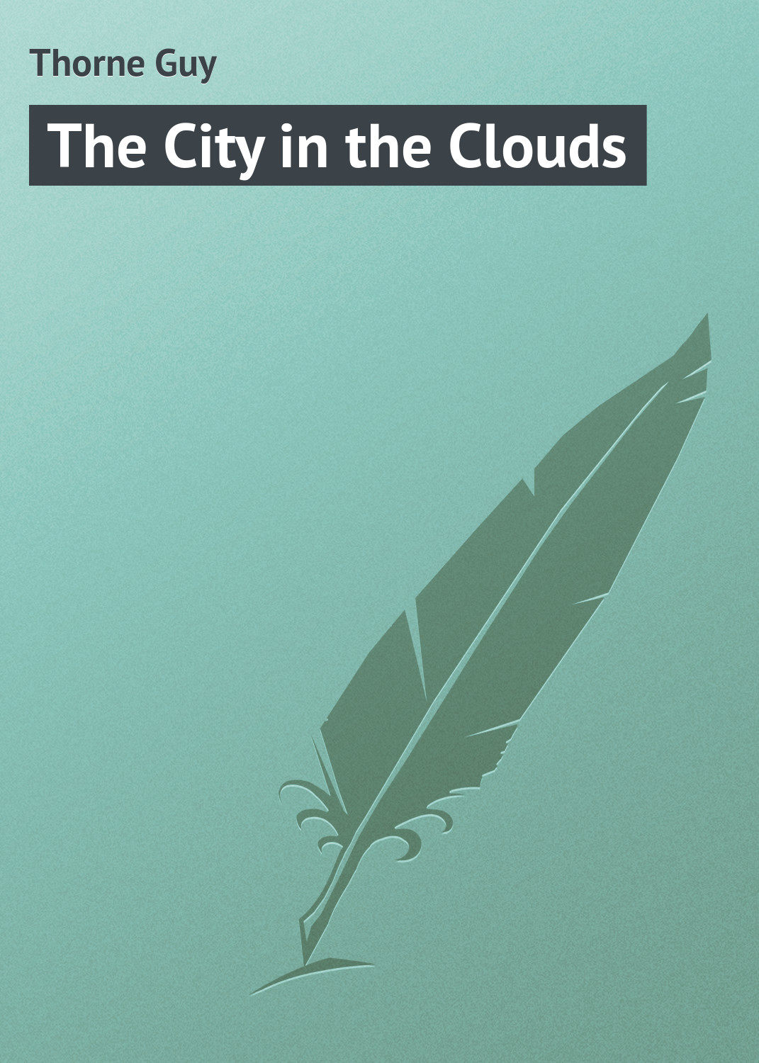 Обложка книги «The City in the Clouds»