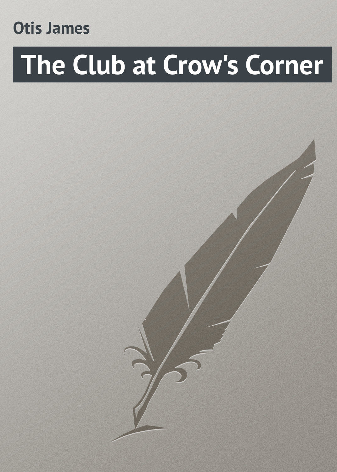 Обложка книги «The Club at Crow's Corner»