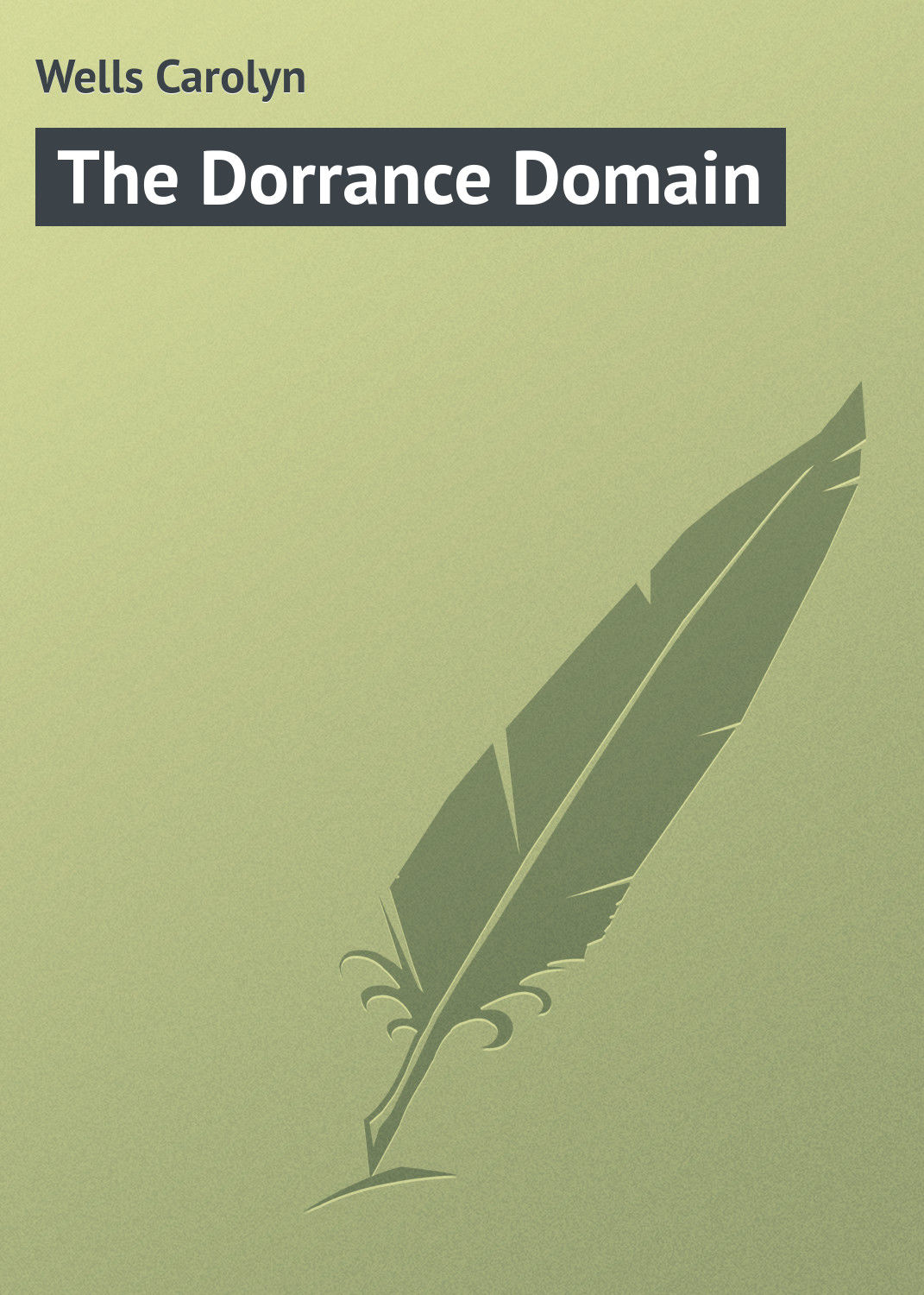 Обложка книги «The Dorrance Domain»