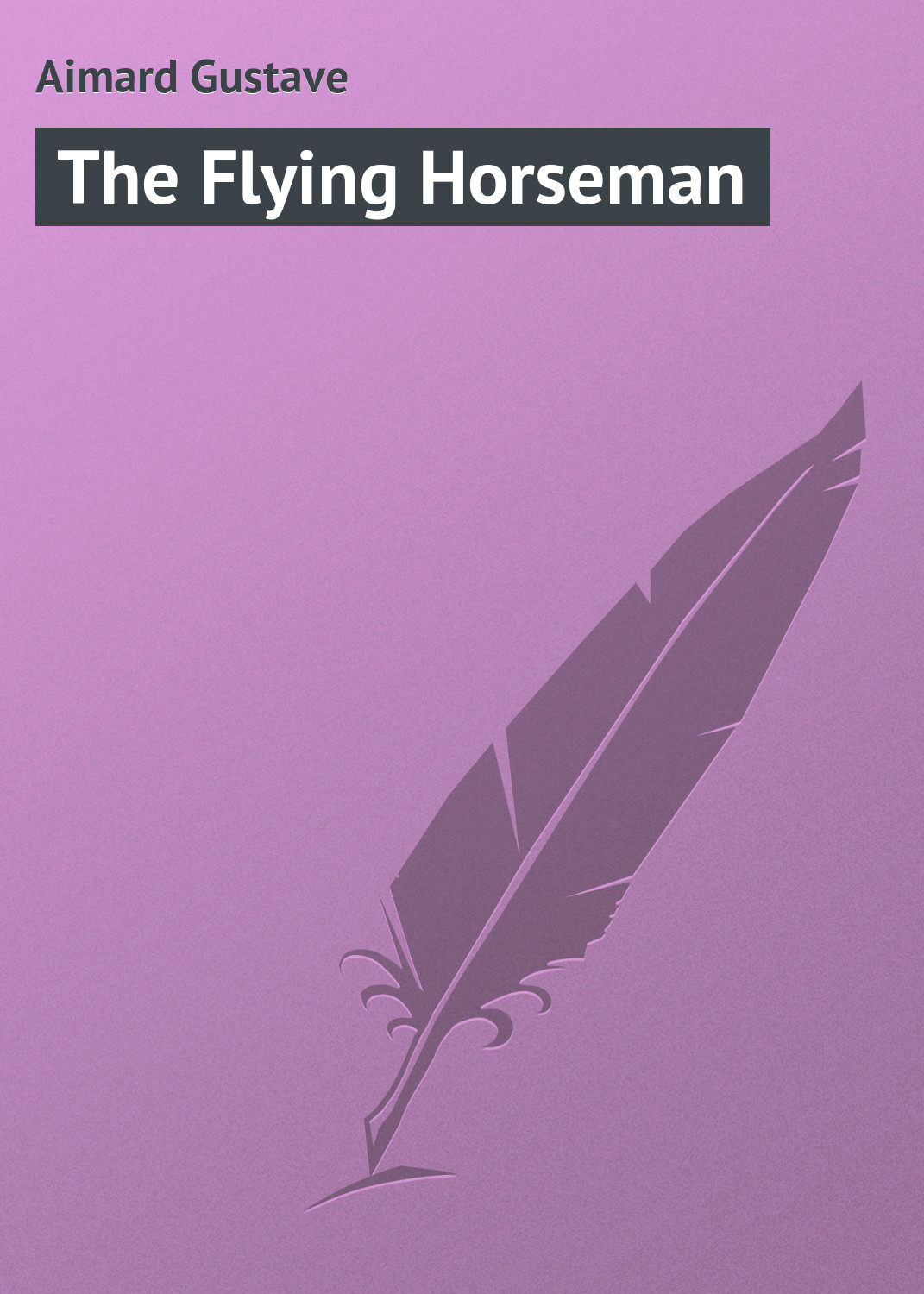 Обложка книги «The Flying Horseman»