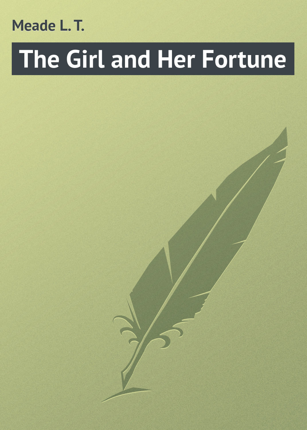 Обложка книги «The Girl and Her Fortune»