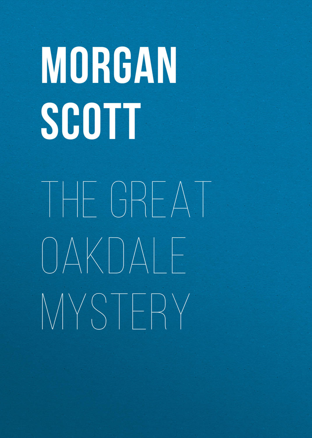 Обложка книги «The Great Oakdale Mystery»