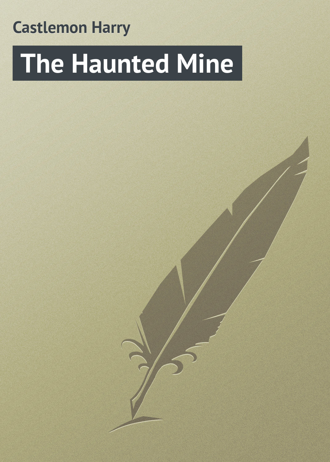 Обложка книги «The Haunted Mine»