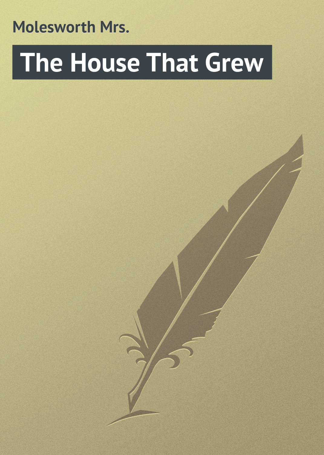Обложка книги «The House That Grew»