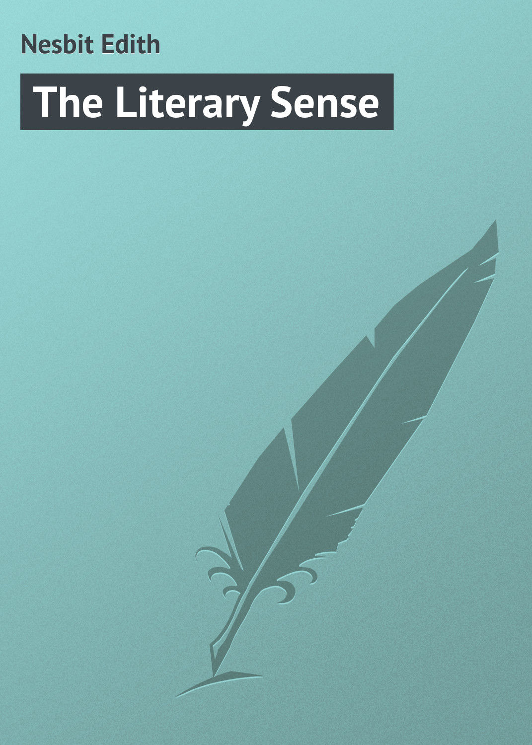 Обложка книги «The Literary Sense»
