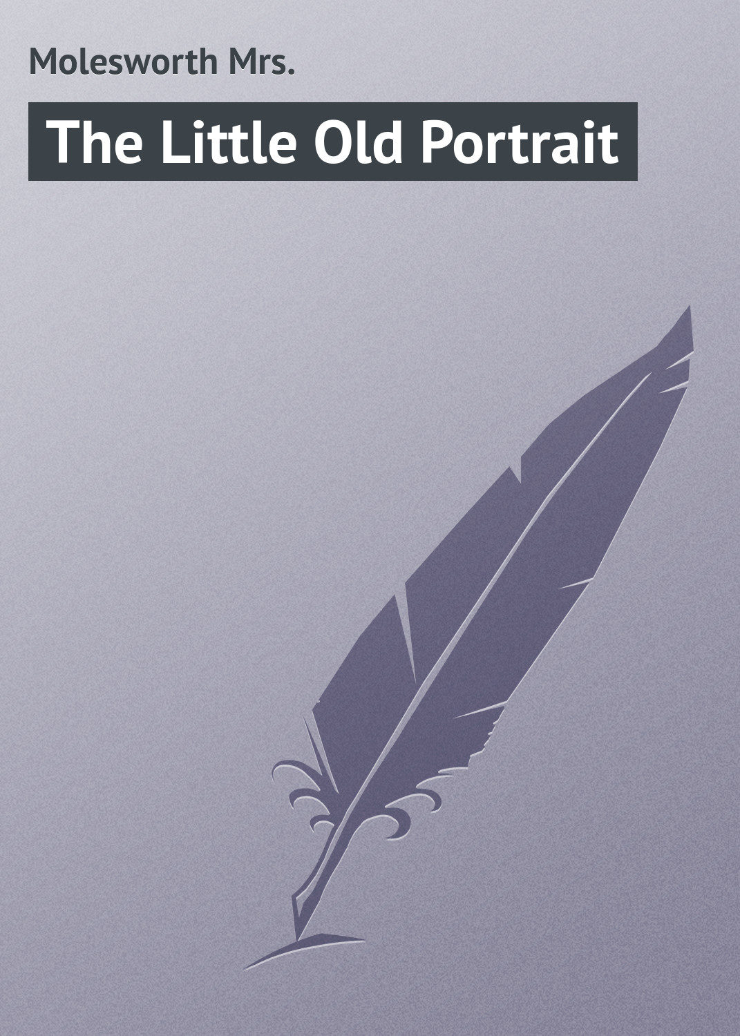 Обложка книги «The Little Old Portrait»