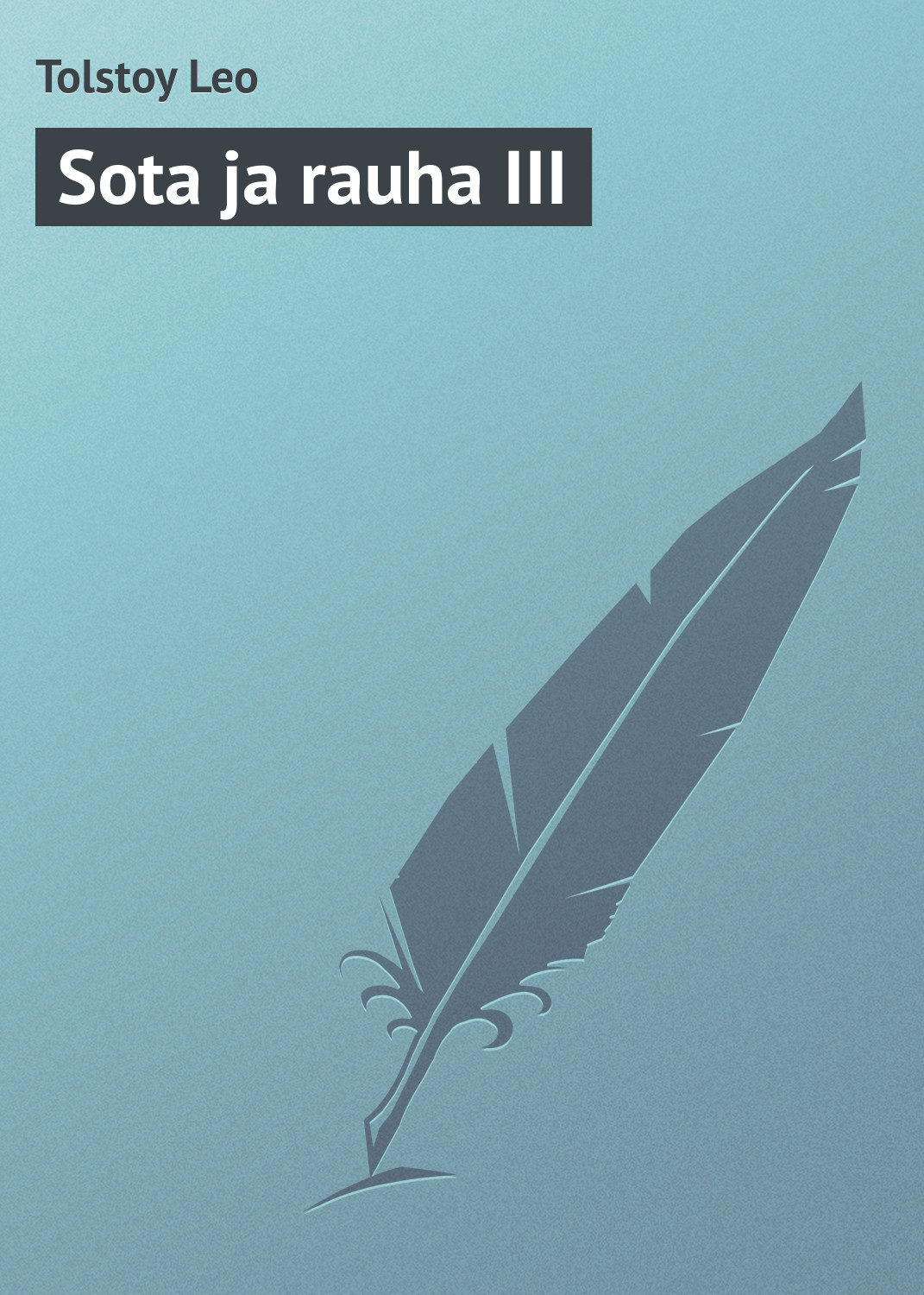 Обложка книги «Sota ja rauha III»