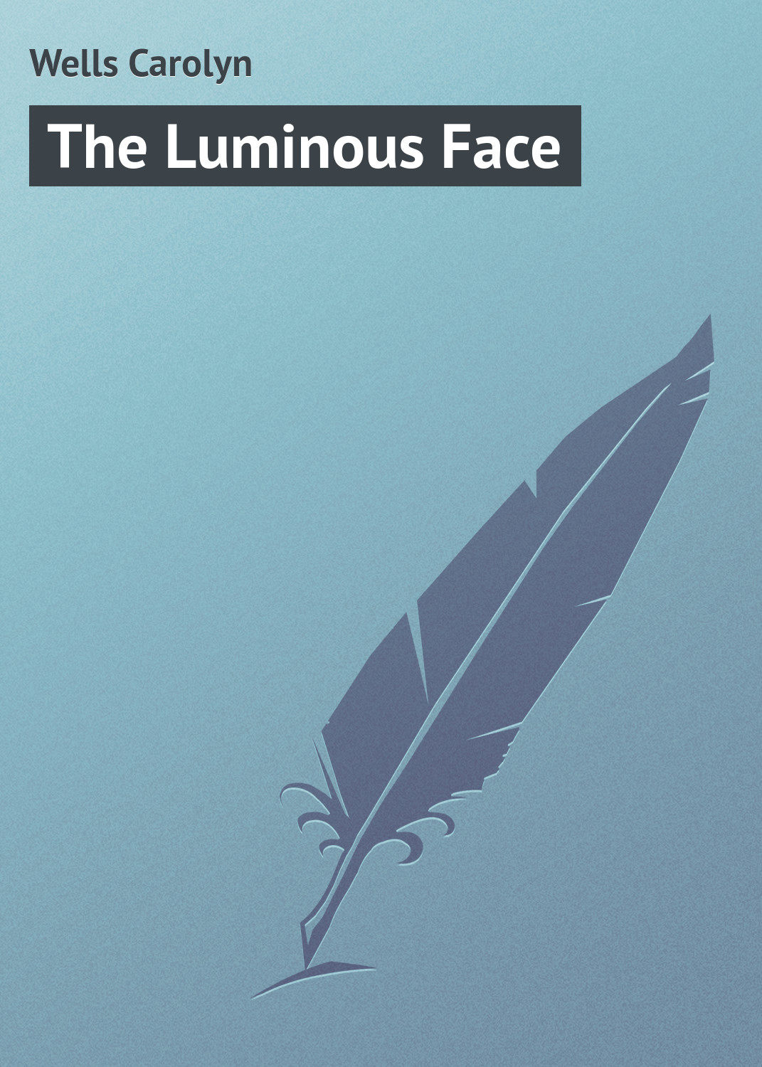 Обложка книги «The Luminous Face»