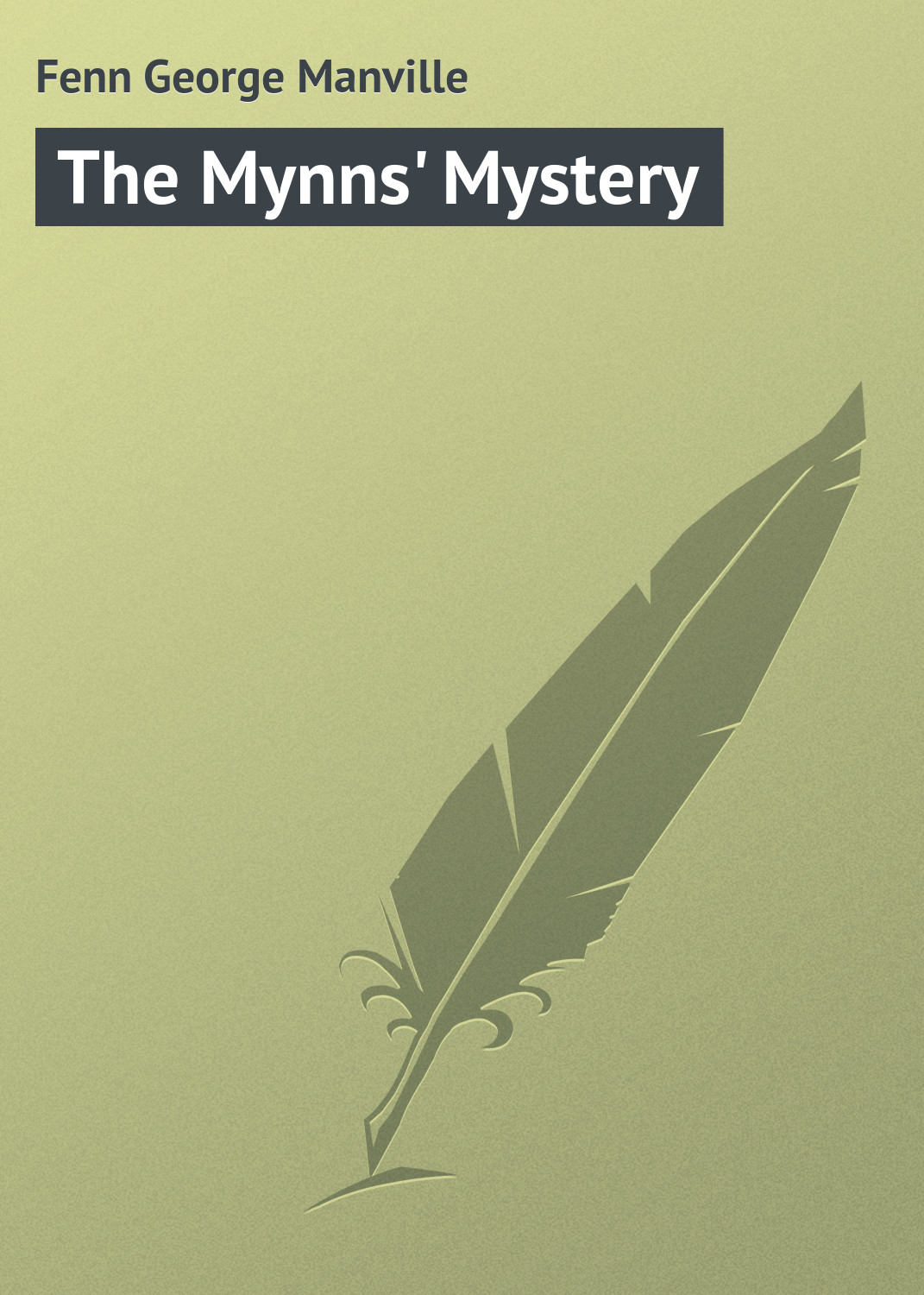 Обложка книги «The Mynns' Mystery»