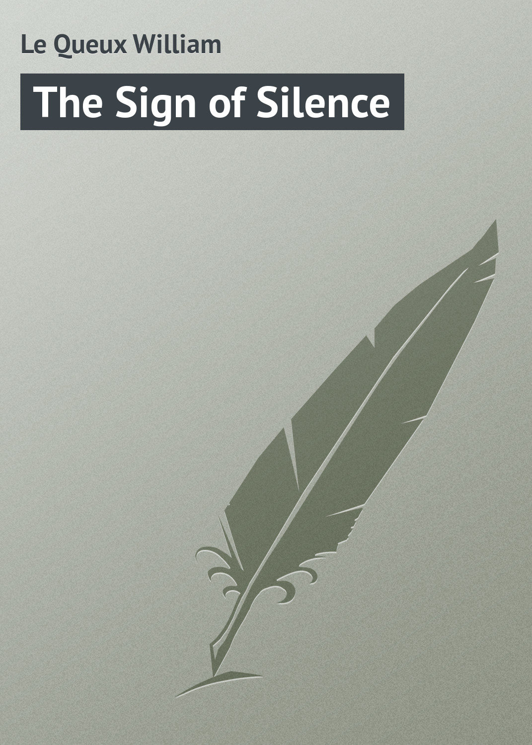 Обложка книги «The Sign of Silence»
