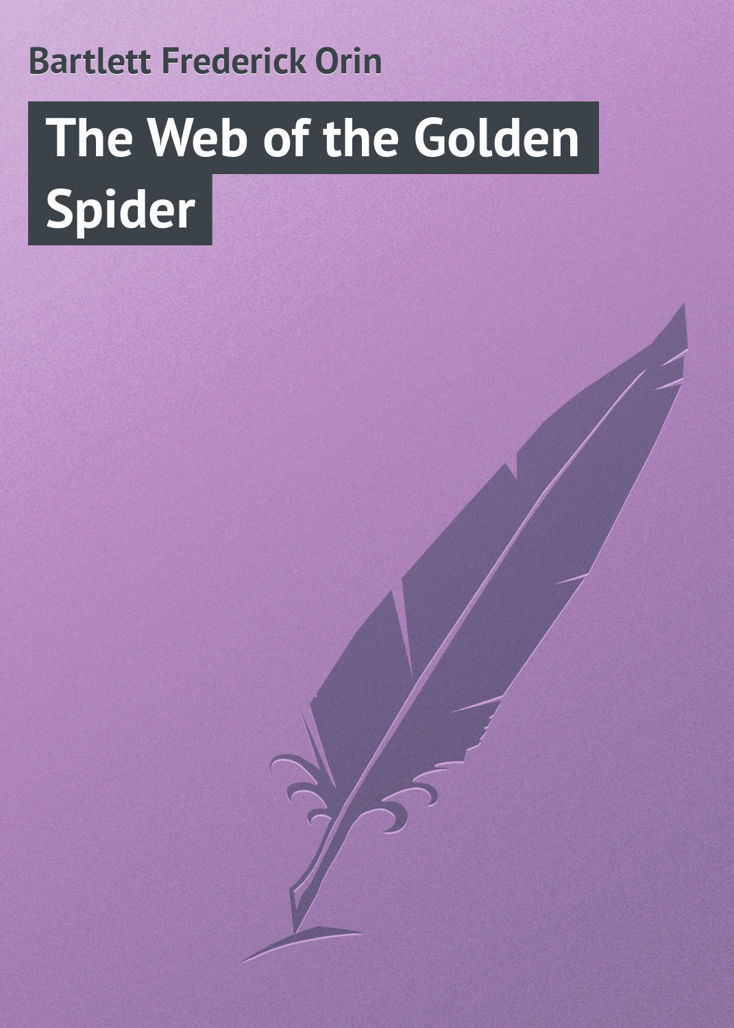Обложка книги «The Web of the Golden Spider»