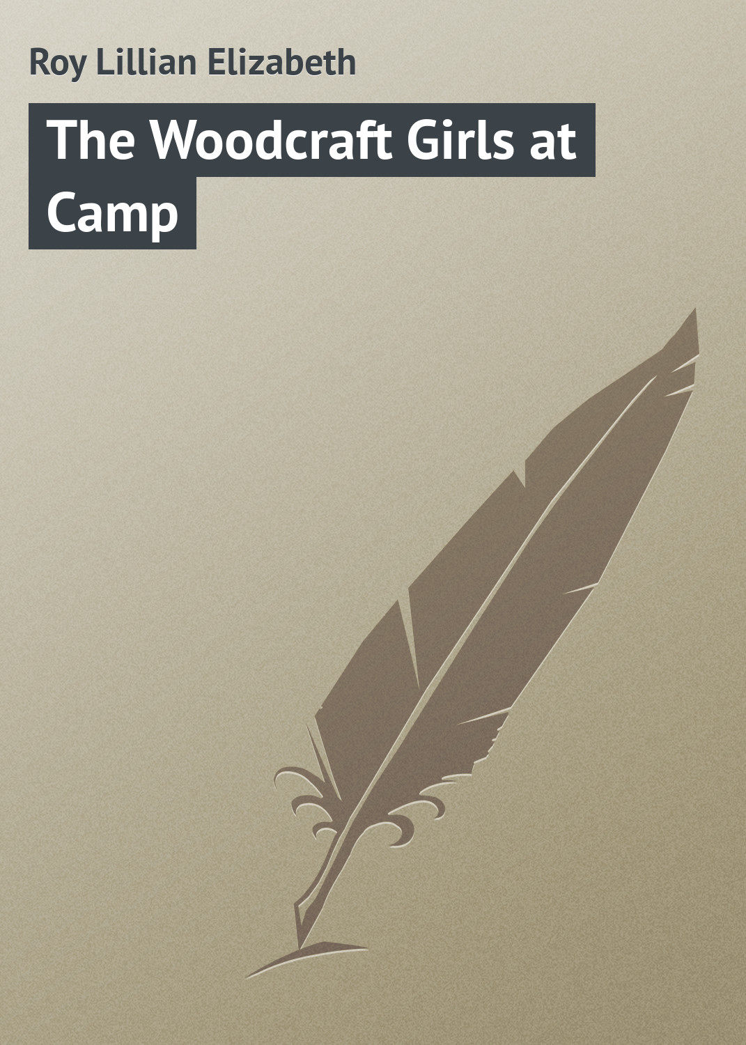 Обложка книги «The Woodcraft Girls at Camp»
