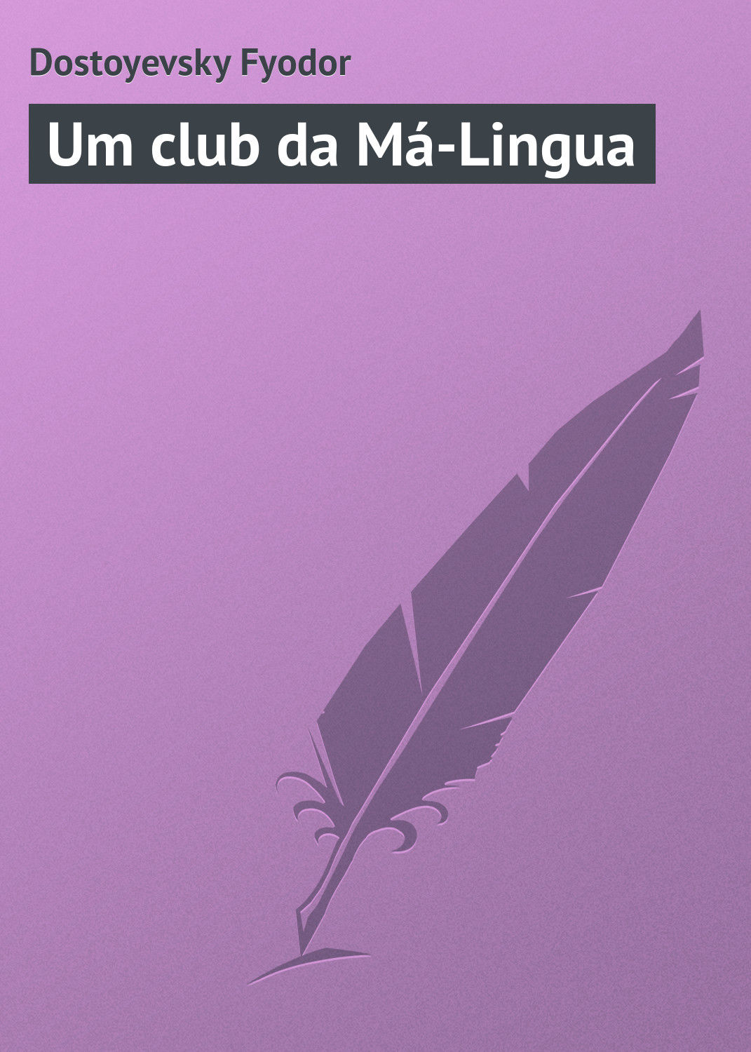 Обложка книги «Um club da Má-Lingua»