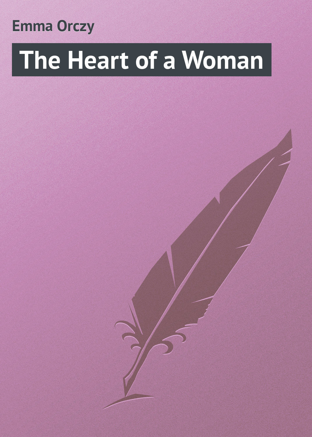 Обложка книги «The Heart of a Woman»