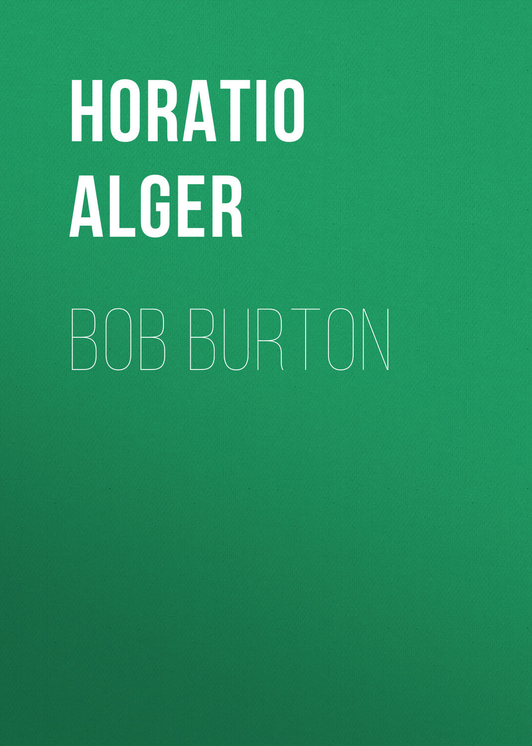 Обложка книги «Bob Burton»