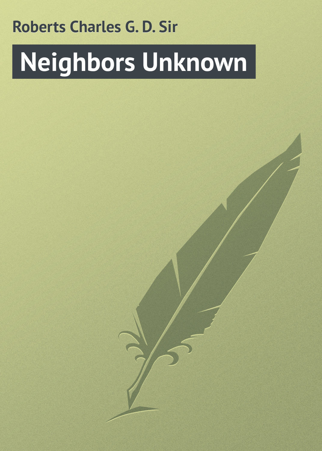 Обложка книги «Neighbors Unknown»