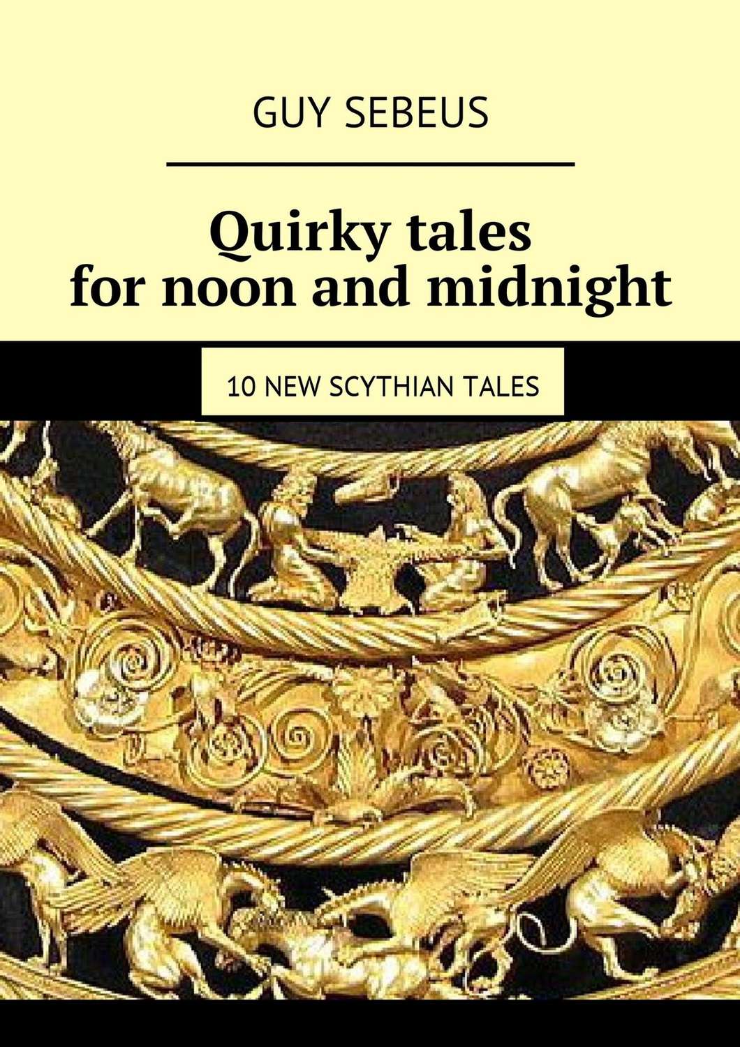 Обложка книги «Quirky tales for noon and midnight. 10 new Scythian tales»