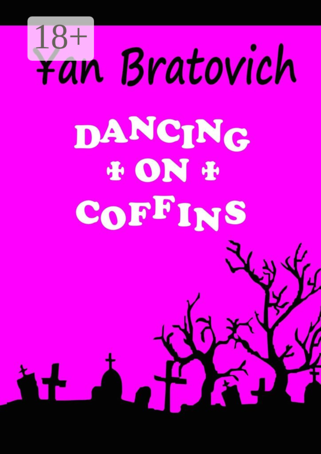 Обложка книги «Dancing on Coffins. Black comedy»