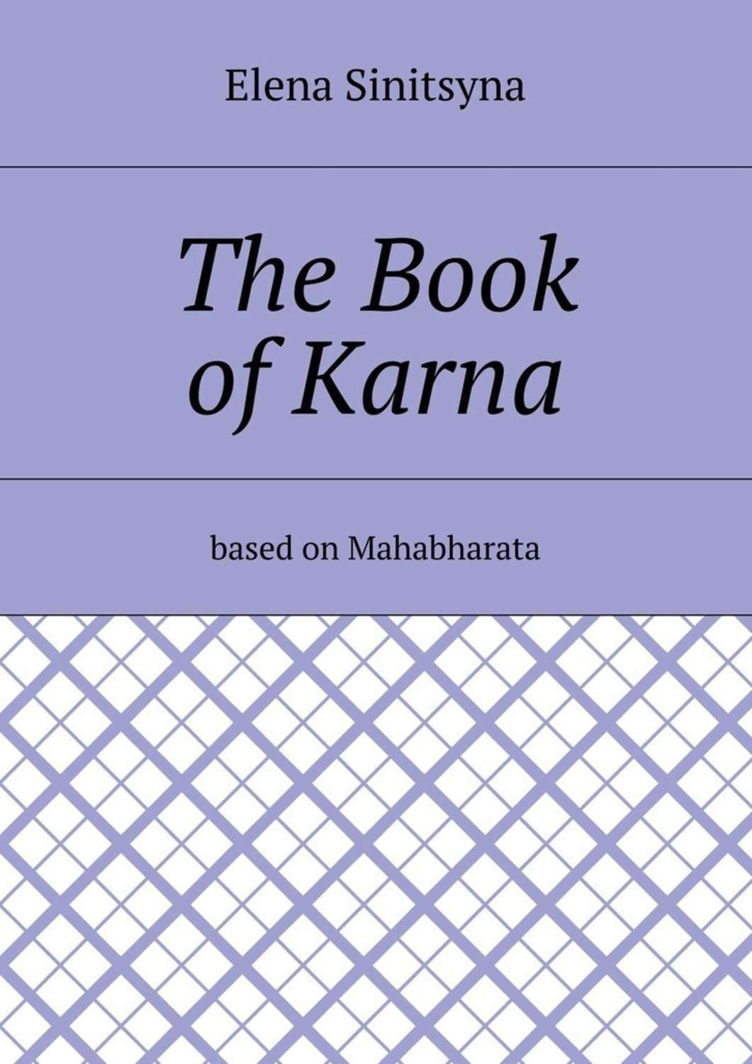 Обложка книги «The Book of Karna. Based on Mahabharata»