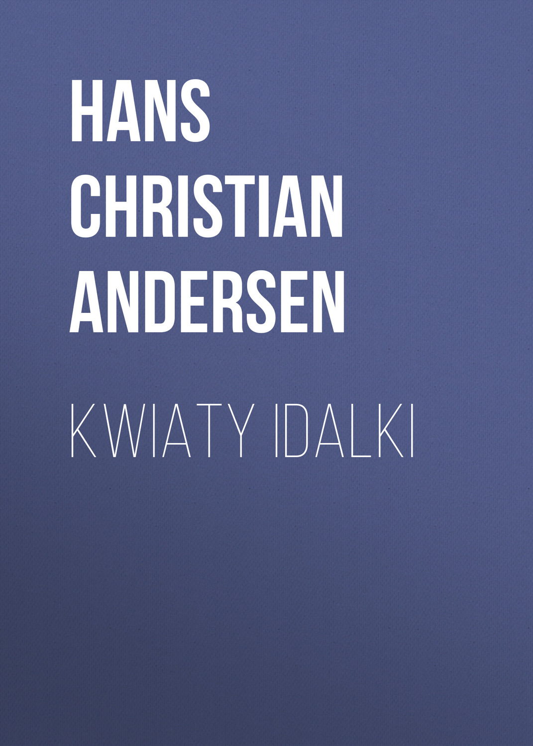 Обложка книги «Kwiaty Idalki»