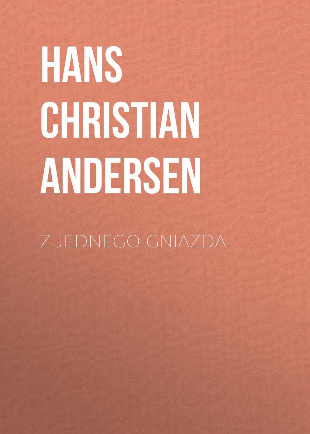Обложка книги «Z jednego gniazda»