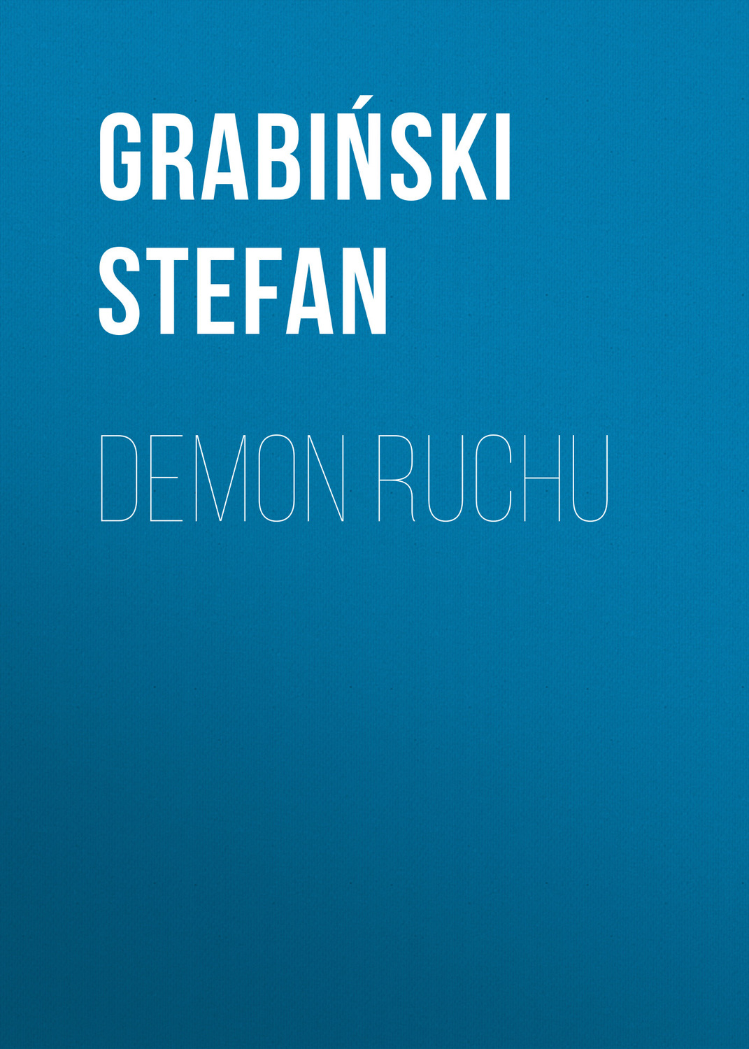Обложка книги «Demon ruchu»