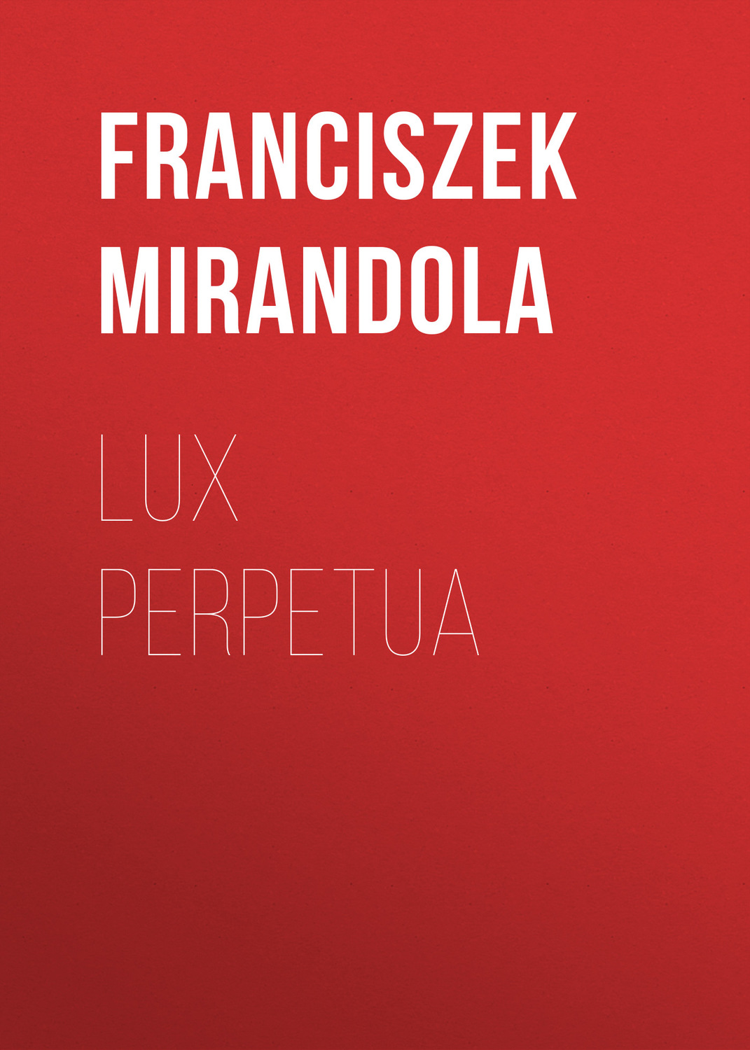 Обложка книги «Lux Perpetua»