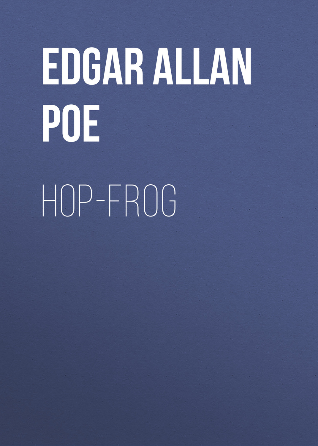 Обложка книги «Hop-frog»