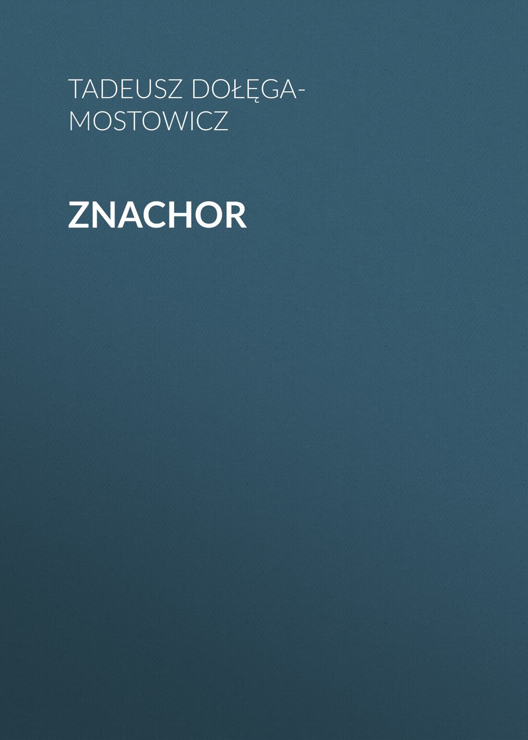 Обложка книги «Znachor»