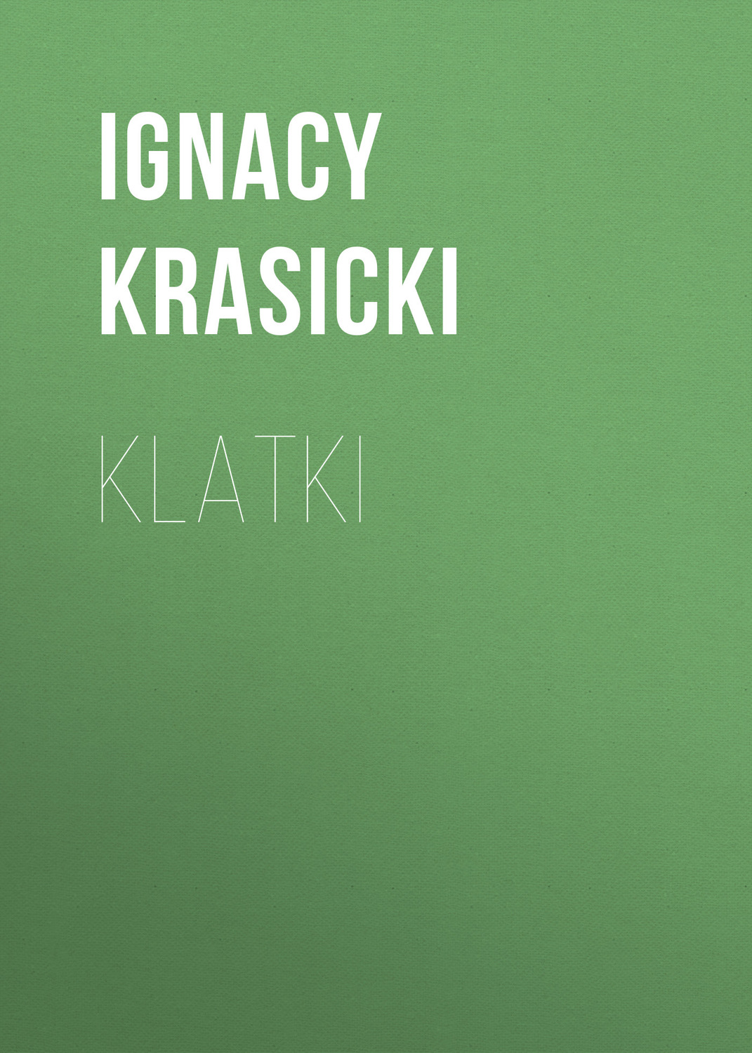 Обложка книги «Klatki»