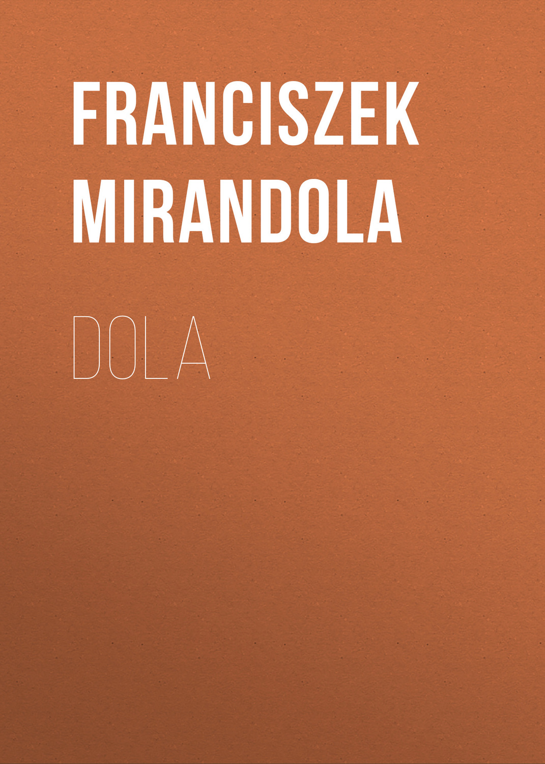 Обложка книги «Dola»